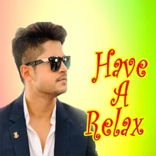 Have a Relax for Tiktok