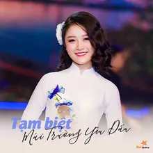 Tạm Biệt Mái Trường Yêu Dấu