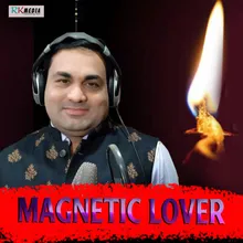 Magnetic Lover