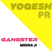 Gangster Meena Ji