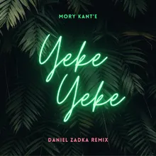 Yeke Yeke Daniel Zadka Remix