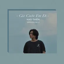 Gió Cuốn Em Đi Lofi Version
