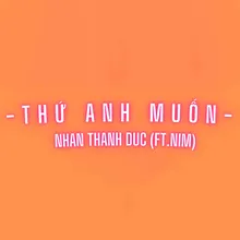 Thứ Anh Muốn