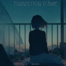 Transition d'âme