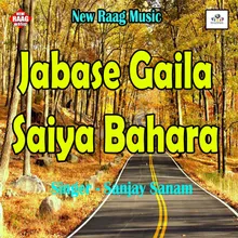 Jabase Gaila Saiya Bahara