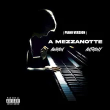 A mezzanotte Piano Version