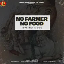 No Farmer No Food