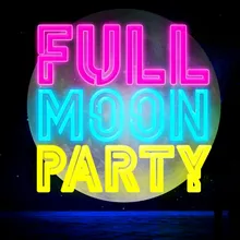 Full Moon Party DJ Mix 1