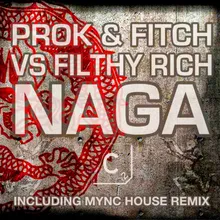 Naga MYNC House Remix