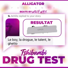 Drug Test Le boy, la drogue, le talent, le ghetto