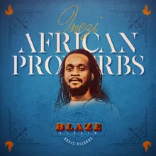 African Proverbs Blaze Riddim