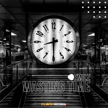 Wasting Time Extended Mix