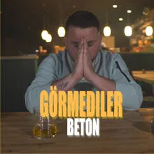 Görmediler