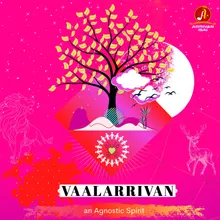 Urugaatha Vaalarrivan