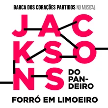 Forró em Limoeiro Trilha Original do Musical Jacksons do Pandeiro