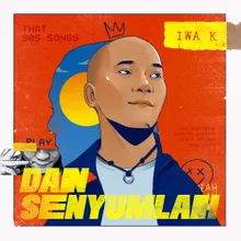 Dan Senyumlah