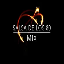 Salsa MIX De Lo 80's