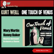 Weill: One Touch of Venus - That'S Him