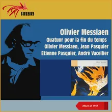 Messiaen: Quatuor Pour La Fin Du Temps, II. Vocalise Pou L'Ange Qui Annance La Fin Du Temps