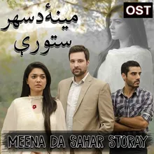 Meena Da Sahar Storay (From "Muhabbat Subah Ka Sitara") Original Soundtrack