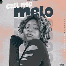 Call Me Melo