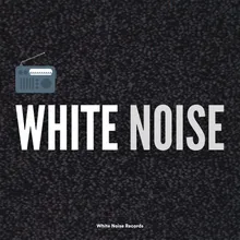 White Noise, Pt. 36 Loopable