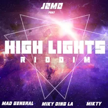 Mega Mix High Lights Riddim