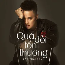 Quá Đỗi Tổn Thương