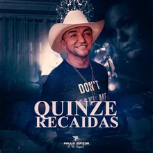 Quinze Recaídas