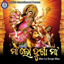 Maa Lo Durga Maa