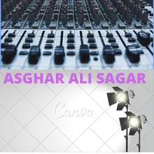 ASGHAR ALI SAGAR KHOWAR , Pt. 14