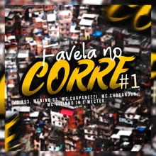 Favela no Corre 1 Original