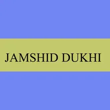 JAMSHID DUKHI (10)