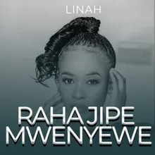 Raha Jipe Mwenyewe