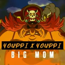 BIG MOM