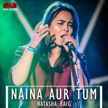 Yeh Naina Aur Tum