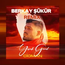 Yandı Gönül Berkay Şükür Remix