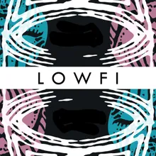 Low Fi