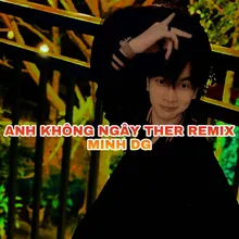 Anh Không Ngây Ther Remix