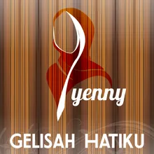 Gelisah Hatiku