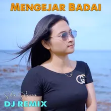 Mengejar Badai DJ Remix