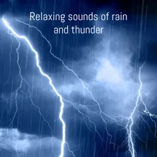 Relaxing sounds of rain and thunder