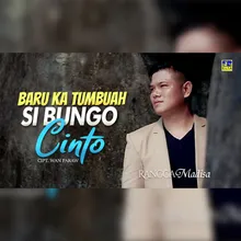 Baru Ka Tumbuah Si Bungo Cinto