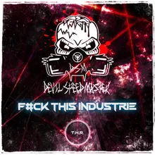 Fuck This Industrie