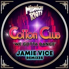 We Gotta Dance Jamie Vice Edit