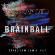 Brainball Transform Remix