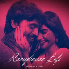 Raanjhanaa Lofi