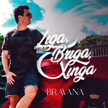 Liga, Briga, Xinga