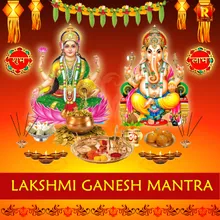 Laxmi Ganesh Mantra