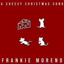 A Cheesy Christmas Song